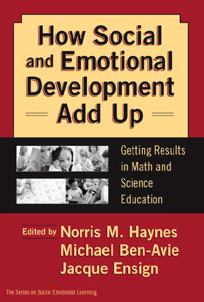 How Social and Emotional Development Add Up: Getting Results in Math and Science Education
